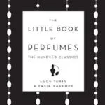 خرید و دانلود نسخه کامل کتاب زبان اصلی The Little Book of Perfumes: The Hundred Classics PDF | دانلود کتاب خارجی