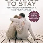 خرید و دانلود نسخه کامل کتاب زبان اصلی The Courage to Stay: How to Heal From an Affair and Save Your Marriage PDF | دانلود کتاب خارجی
