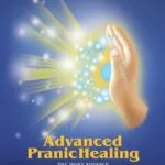خرید و دانلود نسخه کامل کتاب زبان اصلی Advanced Pranic Healing Kindle Edition PDF | دانلود کتاب خارجی