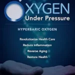 خرید و دانلود نسخه کامل کتاب زبان اصلی Oxygen Under Pressure: Using Hyperbaric Oxygen to Restore Health, Reduce Inflammation, Reverse Aging and Revolutionize Health Care | دانلود کتاب خارجی