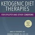 خرید و دانلود نسخه کامل کتاب زبان اصلی Ketogenic Diet Therapies for Epilepsy and Other Conditions, Seventh Edition | دانلود کتاب خارجی