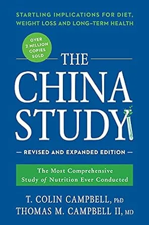 خرید و دانلود نسخه کامل کتاب زبان اصلی The China Study: Revised and Expanded Edition: The Most Comprehensive Study of Nutrition Ever Conducted and the Startling Implications for Diet, Weight Loss, and Long-Term Health | دانلود کتاب خارجی_6aba857936e67.jpeg خرید و دانلود نسخه کامل کتاب زبان اصلی The China Study: Revised and Expanded Edition: The Most Comprehensive Study of Nutrition Ever Conducted and the Startling Implications for Diet, Weight Loss, and Long-Term Health | دانلود کتاب خارجی
