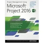 خرید و دانلود نسخه کامل کتاب زبان اصلی Project Management Using Microsoft Project 2016: A Training and Reference Guide for Project Managers Using Standard, Professional, Server, Web Application and Project Online for Office 365 PDF | دانلود کتاب خارجی