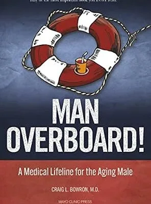 خرید و دانلود نسخه کامل کتاب زبان اصلی Man Overboard!: A Medical Lifeline for the Aging Male | دانلود کتاب خارجی