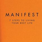 خرید و دانلود نسخه کامل کتاب زبان اصلی Manifest: 7 Steps to Living Your Best Life PDF | دانلود کتاب خارجی