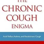 خرید و دانلود نسخه کامل کتاب زبان اصلی The Chronic Cough Enigma: How to recognize Neurogenic and Reflux Related Cough | دانلود کتاب خارجی