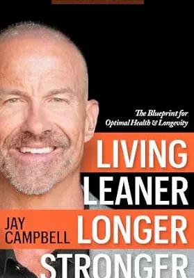 خرید و دانلود نسخه کامل کتاب زبان اصلی LIVING LEANER LONGER STRONGER: The Blueprint for Optimal Health & Longevity | دانلود کتاب خارجی