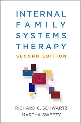 خرید و دانلود نسخه کامل کتاب زبان اصلی Internal Family Systems Therapy, Second Edition 2nd Edition PDF | دانلود کتاب خارجی_6ab1503ce034a.jpeg خرید و دانلود نسخه کامل کتاب زبان اصلی Internal Family Systems Therapy, Second Edition 2nd Edition PDF | دانلود کتاب خارجی