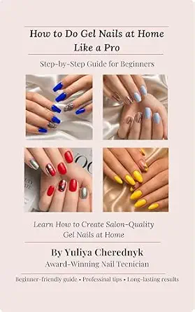 خرید و دانلود نسخه کامل کتاب زبان اصلی How to Do Gel Nails at Home Like a Pro : Step-by-Step Guide for Beginners PDF | دانلود کتاب خارجی_6aac4f47ea84c.webp خرید و دانلود نسخه کامل کتاب زبان اصلی How to Do Gel Nails at Home Like a Pro : Step-by-Step Guide for Beginners PDF | دانلود کتاب خارجی