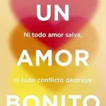 خرید و دانلود نسخه کامل کتاب زبان اصلی Un amor bonito (Spanish Edition) PDF | دانلود کتاب خارجی
