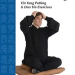 خرید و دانلود نسخه کامل کتاب زبان اصلی Ba Gua Nei Gong Volume 1: Yin Yang Patting And Dao Yin Exercises PDF | دانلود کتاب خارجی