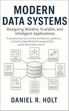 خرید و دانلود نسخه کامل کتاب زبان اصلی Modern Data Systems: Designing Reliable, Scalable, and Intelligent Applications: A practical journey into the architecture, patterns, and principles … Foundations of Modern Data and AI Systems) PDF | دانلود کتاب خارجی_6a9cf17c0f143.webp خرید و دانلود نسخه کامل کتاب زبان اصلی Modern Data Systems: Designing Reliable, Scalable, and Intelligent Applications: A practical journey into the architecture, patterns, and principles … Foundations of Modern Data and AI Systems) PDF | دانلود کتاب خارجی