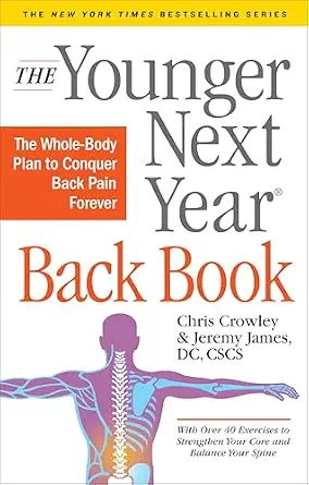 خرید و دانلود نسخه کامل کتاب زبان اصلی The Younger Next Year Back Book: The Whole-Body Plan to Conquer Back Pain Forever | دانلود کتاب خارجی