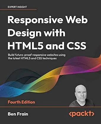 خرید و دانلود نسخه کامل کتاب زبان اصلی Responsive Web Design with HTML5 and CSS: Build future-proof responsive websites using the latest HTML5 and CSS techniques, 4th Edition PDF | دانلود کتاب خارجی_6a9d4bb00f42a.jpeg خرید و دانلود نسخه کامل کتاب زبان اصلی Responsive Web Design with HTML5 and CSS: Build future-proof responsive websites using the latest HTML5 and CSS techniques, 4th Edition PDF | دانلود کتاب خارجی