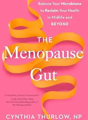 خرید و دانلود نسخه کامل کتاب زبان اصلی The Menopause Gut: Balance Your Microbiome to Reclaim Your Health in Midlife and Beyond | دانلود کتاب خارجی