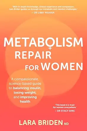 خرید و دانلود نسخه کامل کتاب زبان اصلی Metabolism Repair for Women: A Compassionate, Science-Based Guide to Balancing Insulin, Losing Weight, and Improving Health | دانلود کتاب خارجی_6ab592d4d146f.webp خرید و دانلود نسخه کامل کتاب زبان اصلی Metabolism Repair for Women: A Compassionate, Science-Based Guide to Balancing Insulin, Losing Weight, and Improving Health | دانلود کتاب خارجی
