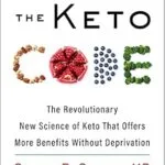 خرید و دانلود نسخه کامل کتاب زبان اصلی Unlocking the Keto Code: The Revolutionary New Science of Keto That Offers More Benefits Without Deprivation (The Plant Paradox Book 7) | دانلود کتاب خارجی