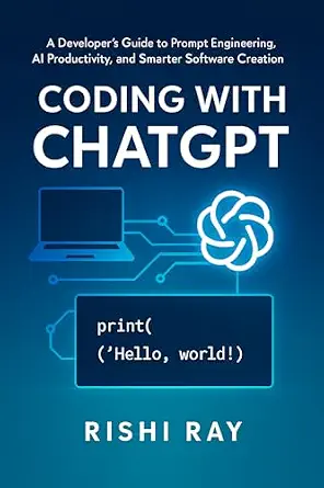 خرید و دانلود نسخه کامل کتاب زبان اصلی Coding with ChatGPT: A Developer’s Guide to Prompt Engineering, AI Productivity, and Smarter Software Creation (AI Tools & Prompt Engineering Series) PDF | دانلود کتاب خارجی_6aa18eb989bde.webp خرید و دانلود نسخه کامل کتاب زبان اصلی Coding with ChatGPT: A Developer’s Guide to Prompt Engineering, AI Productivity, and Smarter Software Creation (AI Tools & Prompt Engineering Series) PDF | دانلود کتاب خارجی