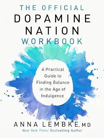 خرید و دانلود نسخه کامل کتاب زبان اصلی The Official Dopamine Nation Workbook: A Practical Guide to Finding Balance in the Age of Indulgence PDF | دانلود کتاب خارجی_6ab1cc017f37d.jpeg خرید و دانلود نسخه کامل کتاب زبان اصلی The Official Dopamine Nation Workbook: A Practical Guide to Finding Balance in the Age of Indulgence PDF | دانلود کتاب خارجی