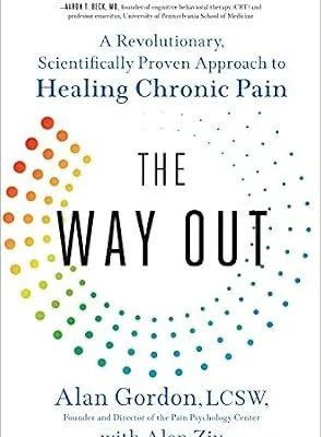 خرید و دانلود نسخه کامل کتاب زبان اصلی The Way Out: A Revolutionary, Scientifically Proven Approach to Healing Chronic Pain PDF | دانلود کتاب خارجی