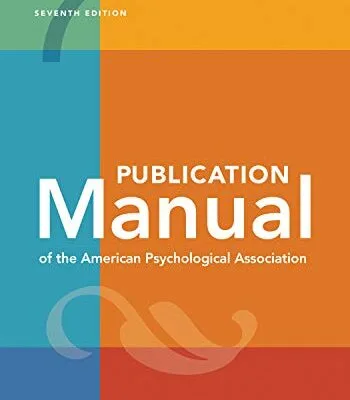 خرید و دانلود نسخه کامل کتاب زبان اصلی Publication Manual (OFFICIAL) 7th Edition of the American Psychological Association: 7th Edition, 2020 Copyright 7th Edition PDF | دانلود کتاب خارجی