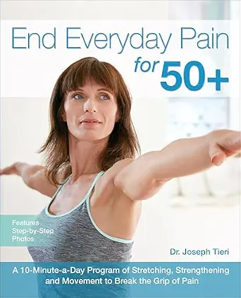 خرید و دانلود نسخه کامل کتاب زبان اصلی End Everyday Pain for 50+: A 10-Minute-a-Day Program of Stretching, Strengthening and Movement to Break the Grip of Pain PDF | دانلود کتاب خارجی_6aaa17dbb6ea1.webp خرید و دانلود نسخه کامل کتاب زبان اصلی End Everyday Pain for 50+: A 10-Minute-a-Day Program of Stretching, Strengthening and Movement to Break the Grip of Pain PDF | دانلود کتاب خارجی