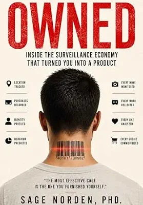 خرید و دانلود نسخه کامل کتاب زبان اصلی OWNED: Inside the Surveillance Economy That Turned You Into a Product PDF | دانلود کتاب خارجی