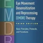 خرید و دانلود نسخه کامل کتاب زبان اصلی Eye Movement Desensitization and Reprocessing (EMDR) Therapy: Basic Principles, Protocols, and Procedures PDF | دانلود کتاب خارجی