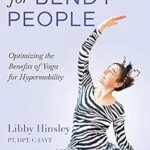 خرید و دانلود نسخه کامل کتاب زبان اصلی Yoga for Bendy People: Optimizing the Benefits of Yoga for Hypermobility PDF | دانلود کتاب خارجی
