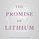 خرید و دانلود نسخه کامل کتاب زبان اصلی The Promise of Lithium: How an Over-the-Counter Supplement May Prevent and Slow Alzheimer’s and Parkinson’s Disease | دانلود کتاب خارجی