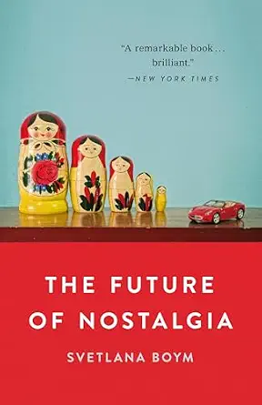 خرید و دانلود نسخه کامل کتاب زبان اصلی The Future of Nostalgia PDF | دانلود کتاب خارجی