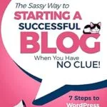 خرید و دانلود نسخه کامل کتاب زبان اصلی The Sassy Way to Starting a Successful Blog when you have NO CLUE!: 7 Steps to WordPress Bliss…. (Beginner Internet Marketing Series Book 1) PDF | دانلود کتاب خارجی