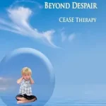 خرید و دانلود نسخه کامل کتاب زبان اصلی Autism, Beyond Despair: Exploring Homeopathy as a Complementary Approach to Autism Support PDF | دانلود کتاب خارجی