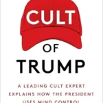 خرید و دانلود نسخه کامل کتاب زبان اصلی The Cult of Trump: A Leading Cult Expert Explains How the President Uses Mind Control PDF | دانلود کتاب خارجی
