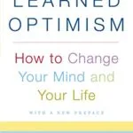 خرید و دانلود نسخه کامل کتاب زبان اصلی Learned Optimism: How to Change Your Mind and Your Life Kindle Edition PDF | دانلود کتاب خارجی