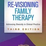 خرید و دانلود نسخه کامل کتاب زبان اصلی Re-Visioning Family Therapy: Addressing Diversity in Clinical Practice PDF | دانلود کتاب خارجی