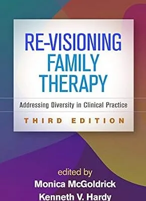 خرید و دانلود نسخه کامل کتاب زبان اصلی Re-Visioning Family Therapy: Addressing Diversity in Clinical Practice PDF | دانلود کتاب خارجی