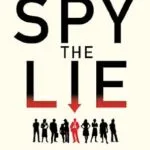 خرید و دانلود نسخه کامل کتاب زبان اصلی Spy the Lie: Former CIA Officers Teach You How to Detect Deception PDF | دانلود کتاب خارجی