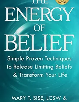 خرید و دانلود نسخه کامل کتاب زبان اصلی The Energy of Belief: Simple Proven Techniques to Release Limiting Beliefs & Transform Your Life Kindle Edition PDF | دانلود کتاب خارجی