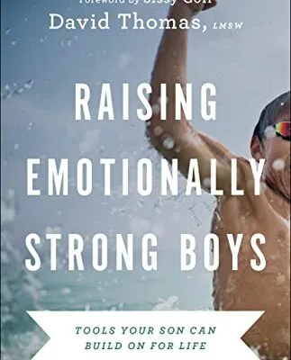 خرید و دانلود نسخه کامل کتاب زبان اصلی Raising Emotionally Strong Boys: Tools Your Son Can Build On for Life Kindle Edition PDF | دانلود کتاب خارجی