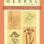 خرید و دانلود نسخه کامل کتاب زبان اصلی The Earthwise Herbal, Volume II: A Complete Guide to New World Medicinal Plants PDF | دانلود کتاب خارجی