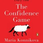 خرید و دانلود نسخه کامل کتاب زبان اصلی The Confidence Game: Why We Fall for It . . . Every Time Kindle Edition PDF | دانلود کتاب خارجی