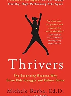خرید و دانلود نسخه کامل کتاب زبان اصلی Thrivers: The Surprising Reasons Why Some Kids Struggle and Others Shine PDF | دانلود کتاب خارجی