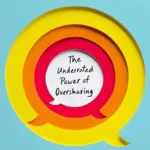 خرید و دانلود نسخه کامل کتاب زبان اصلی Revealing: The Underrated Power of Oversharing PDF | دانلود کتاب خارجی
