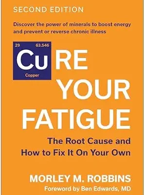 خرید و دانلود نسخه کامل کتاب زبان اصلی Cure Your Fatigue, Second Edition: The Root Cause and How to Fix It On Your Own PDF | دانلود کتاب خارجی