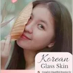 خرید و دانلود نسخه کامل کتاب زبان اصلی Korean glass skin (Mul Gwang): Simple, and Easy Guide for All Skin Types (Ultimate Yoga Guide Collection Book 6) PDF | دانلود کتاب خارجی