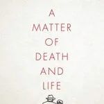 خرید و دانلود نسخه کامل کتاب زبان اصلی A Matter of Death and Life Kindle Edition PDF | دانلود کتاب خارجی