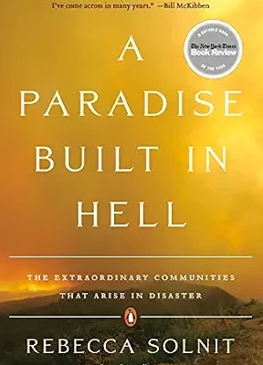 خرید و دانلود نسخه کامل کتاب زبان اصلی A Paradise Built in Hell: The Extraordinary Communities That Arise in Disaster PDF | دانلود کتاب خارجی