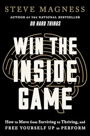 خرید و دانلود نسخه کامل کتاب زبان اصلی Win the Inside Game: How to Move from Surviving to Thriving, and Free Yourself Up to Perform – A Science-Based Self-Improvement Book on Redefining Success PDF | دانلود کتاب خارجی_6ab177dfd7739.webp خرید و دانلود نسخه کامل کتاب زبان اصلی Win the Inside Game: How to Move from Surviving to Thriving, and Free Yourself Up to Perform – A Science-Based Self-Improvement Book on Redefining Success PDF | دانلود کتاب خارجی