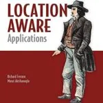 خرید و دانلود نسخه کامل کتاب زبان اصلی Location-Aware Applications PDF | دانلود کتاب خارجی